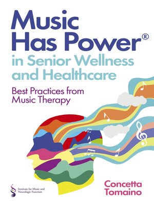 cover image of Music Has Power&#174; in Senior Wellness and Healthcare